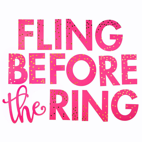 Paper Love Fling Before the Ring Word Banner